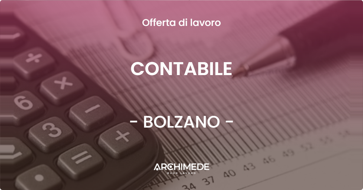 OFFERTA LAVORO - CONTABILE - BOLZANO