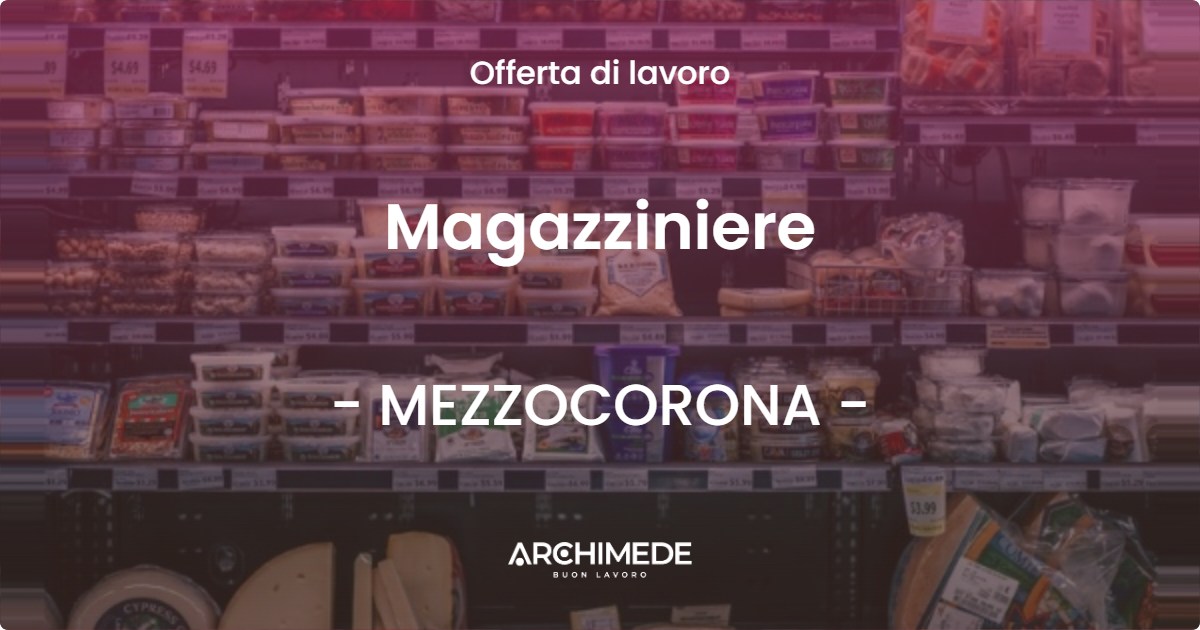 OFFERTA LAVORO - Magazziniere - MEZZOCORONA (TN)