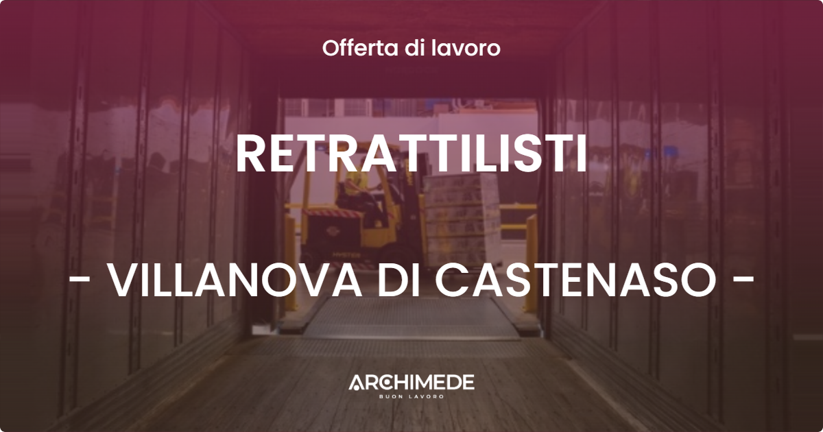OFFERTA LAVORO - RETRATTILISTI - VILLANOVA DI CASTENASO (BO)